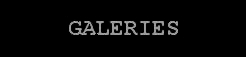 Galeries